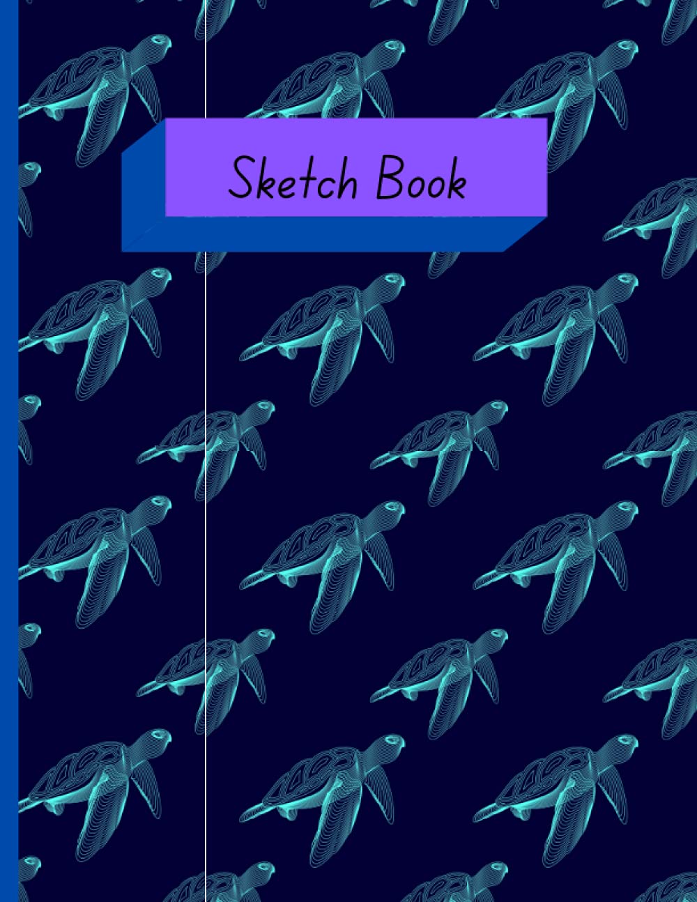 Turtles Sketch Book: Sea Turtles Sketch Book | Cute turtles Background | Large Blank Sketchbook For Drawing, Sketching & Coloring | sketch book for girls boys kids