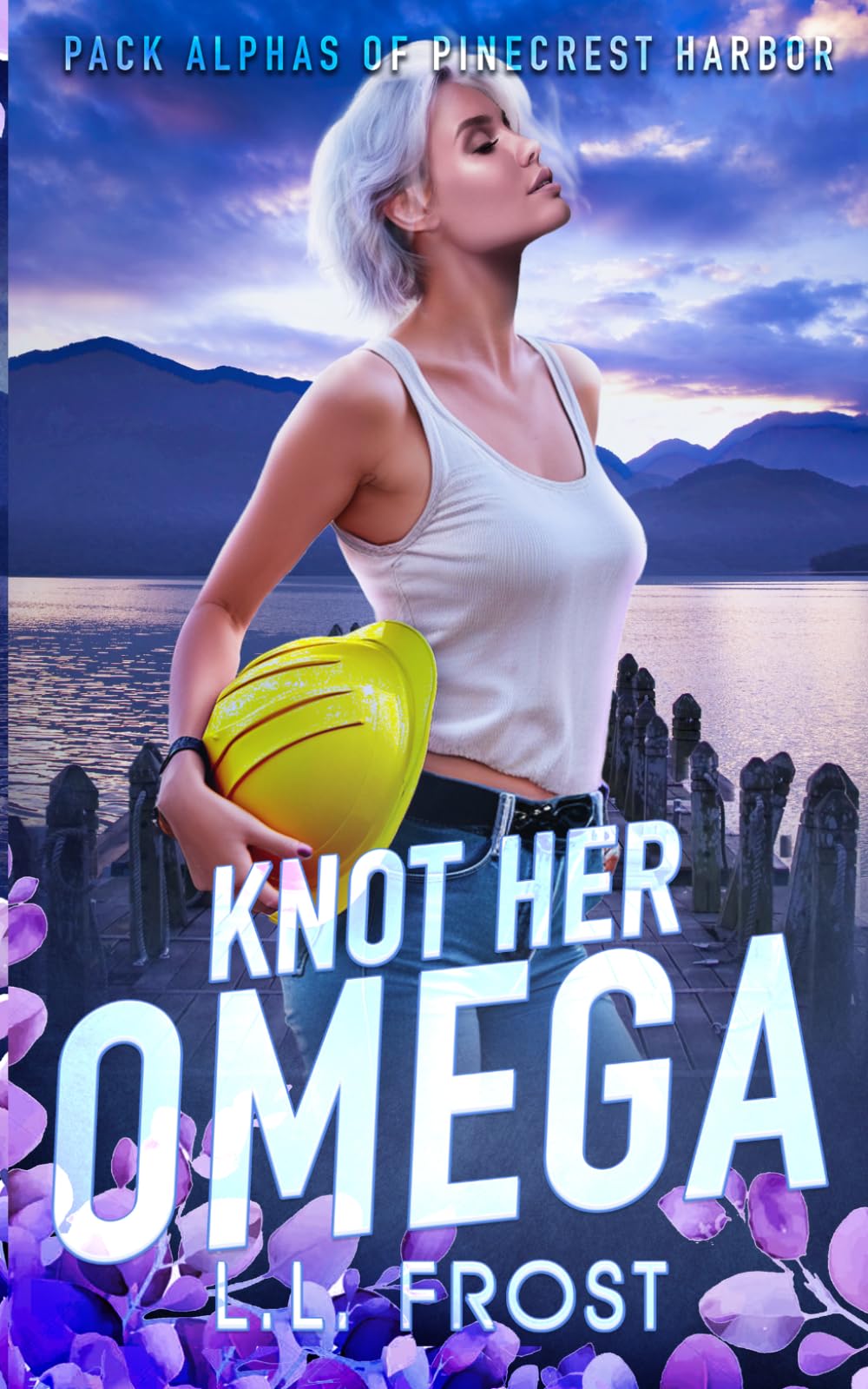 Knot Her Omega (Pack Alphas of Pinecrest Harbor)