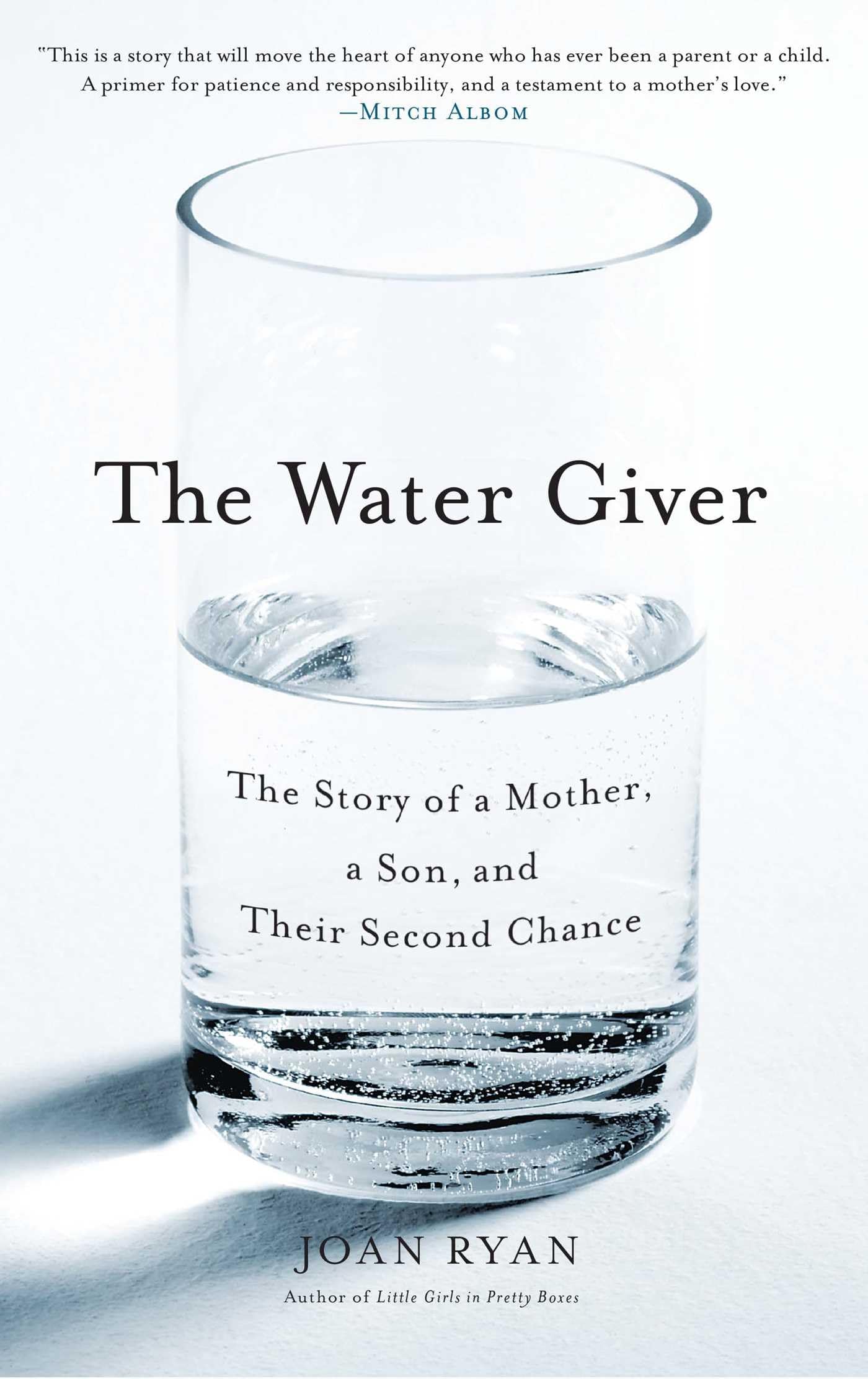 The Water Giver: The Story of a Mother, a Son, and Their Second Chance