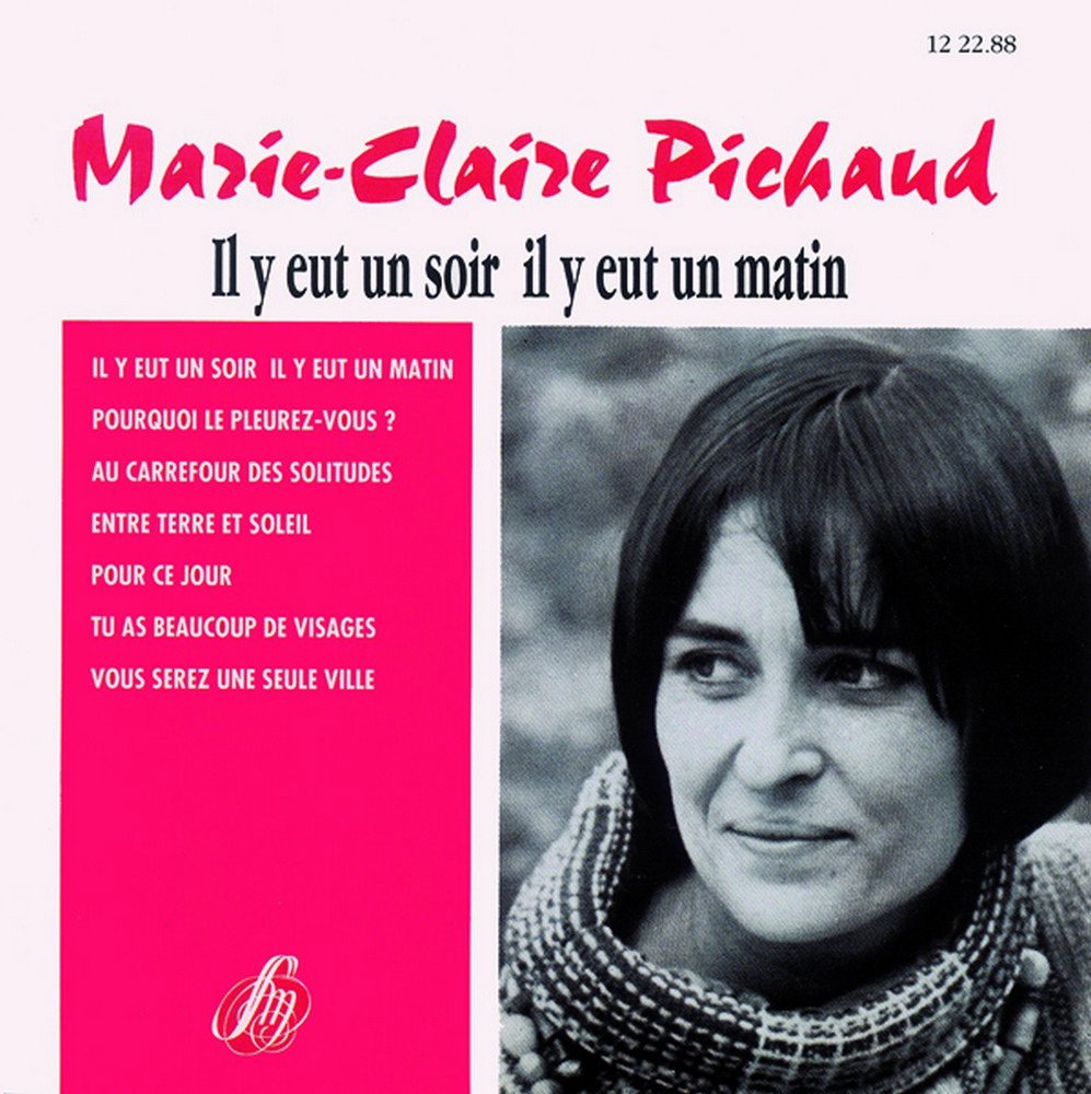 IL Y EUT UN SOIR IL Y EUT UN MATIN MARIE-CLAIRE, PICHAUD
