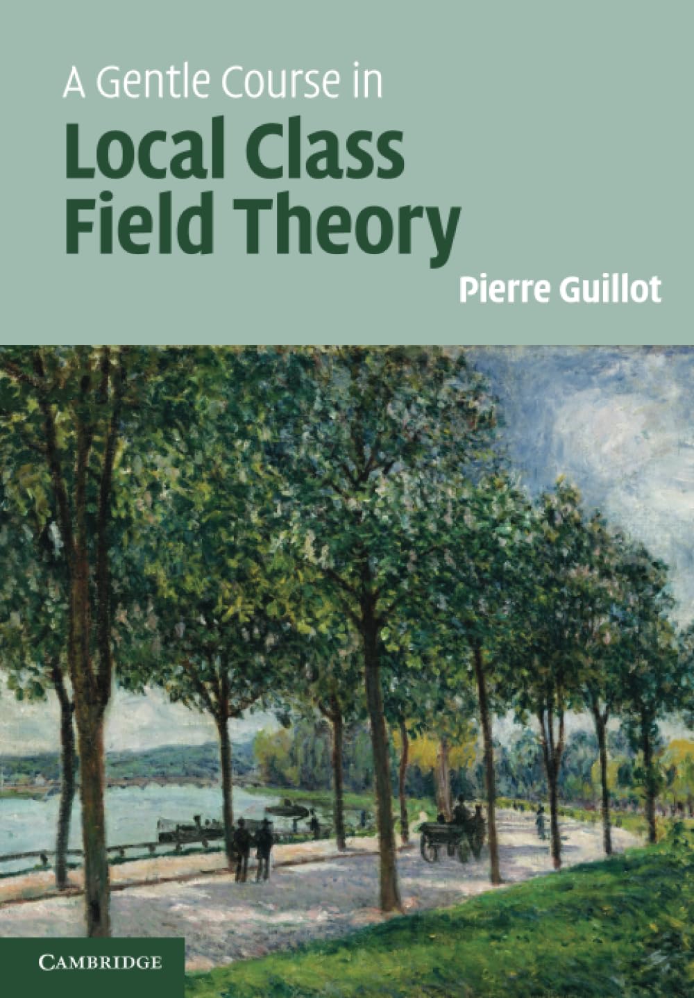 A Gentle Course in Local Class Field Theory: Local Number Fields, Brauer Groups, Galois Cohomology