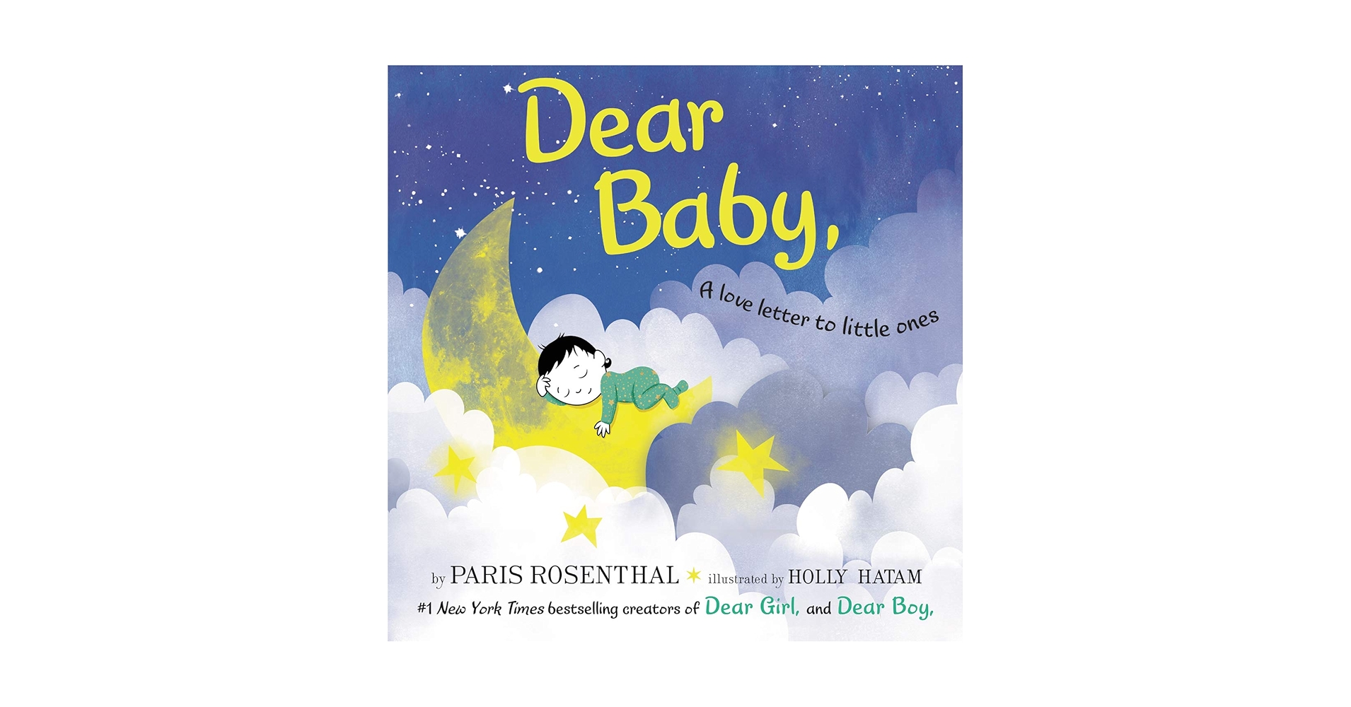 Dear Baby,: A Love Letter to Little Ones―A Lovingly