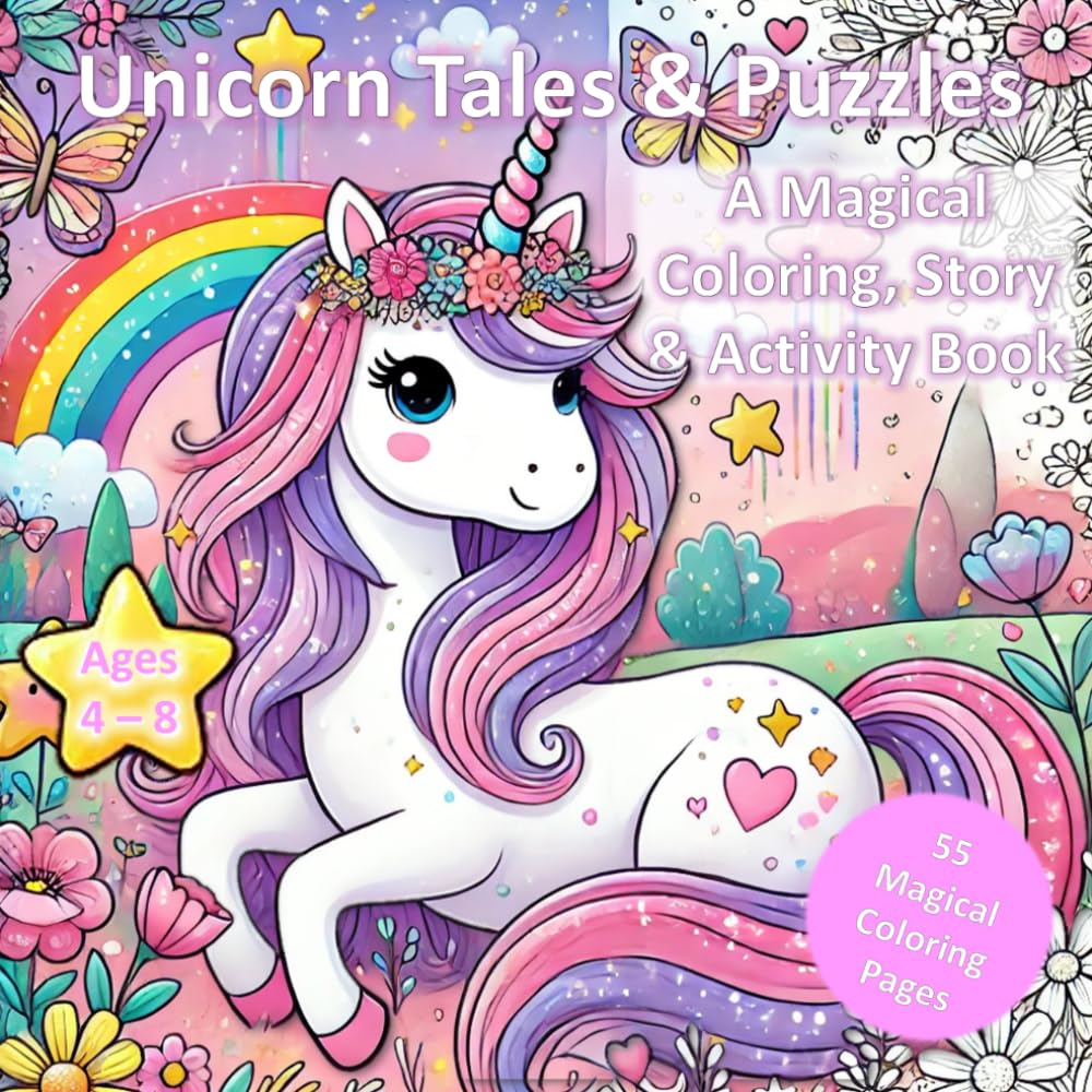 Unicorn Tales & Puzzles: A Magical Coloring, Story & Activity Book