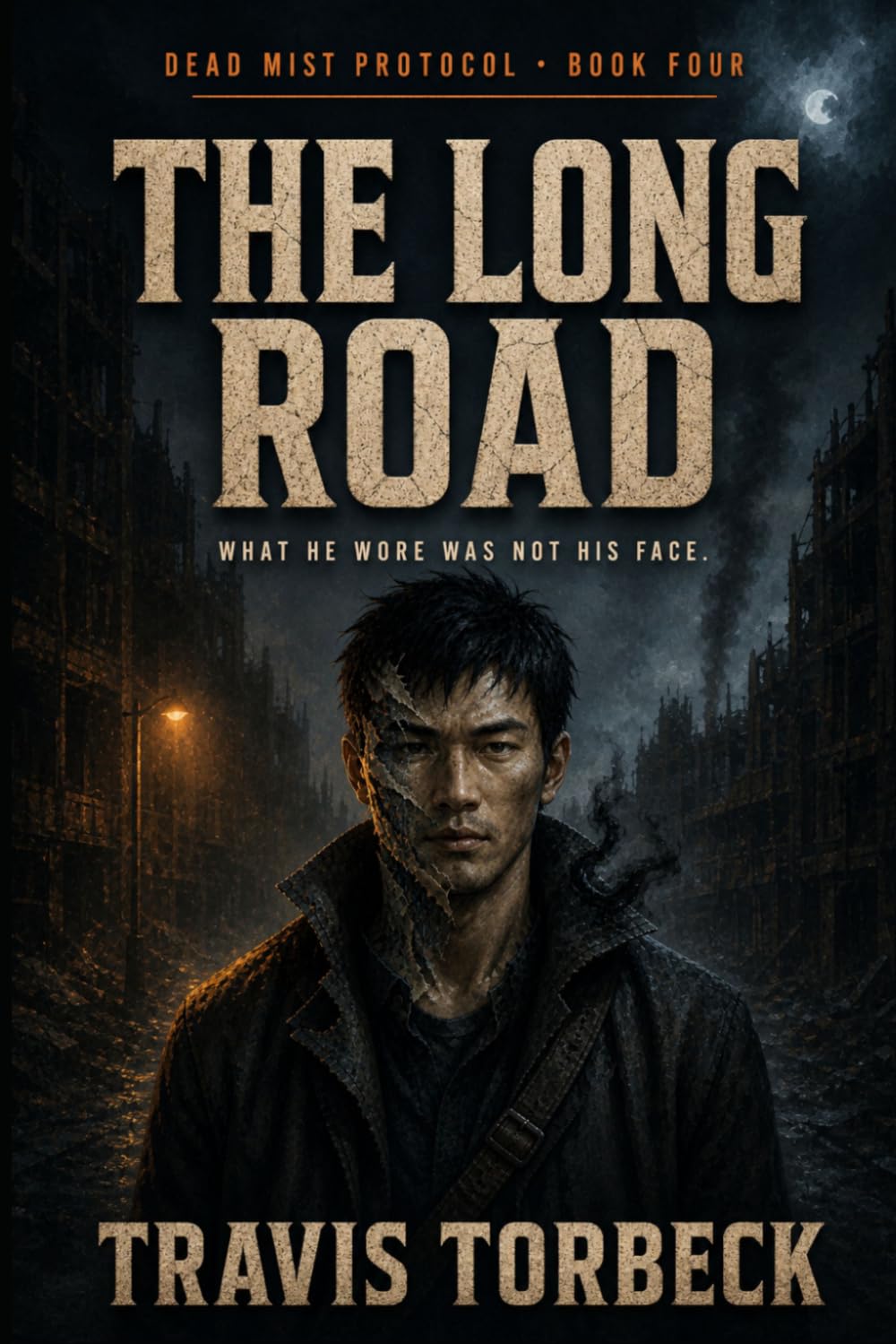 The Long Road - Dead Mist Protocol Book 4: A Post-Apocalyptic Science Fiction Series