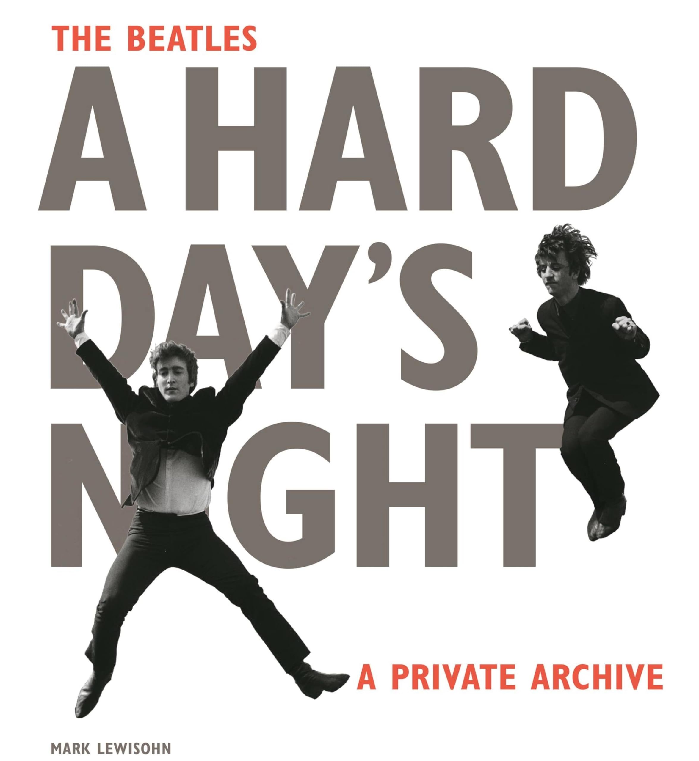 The Beatles A Hard Day's Night: A Private Archive: Amazon.co.uk