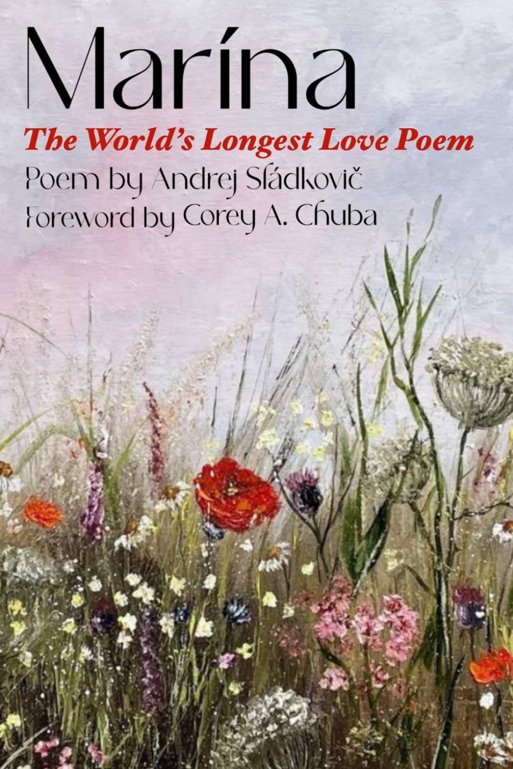Marína: The World’s Longest Love Poem