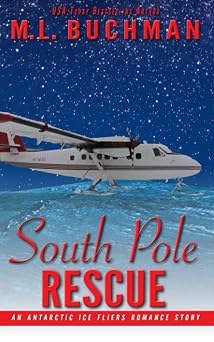 South Pole Rescue an Antarctic Ice Fliers romance story