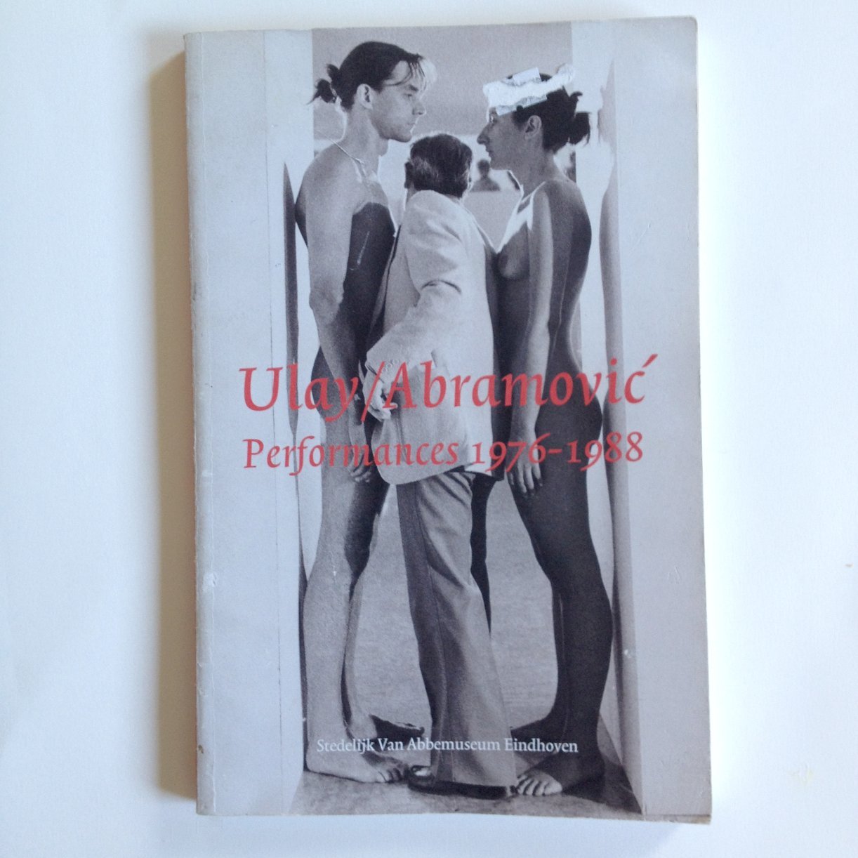 Abramovic/Ulay: Performances 1976-1988