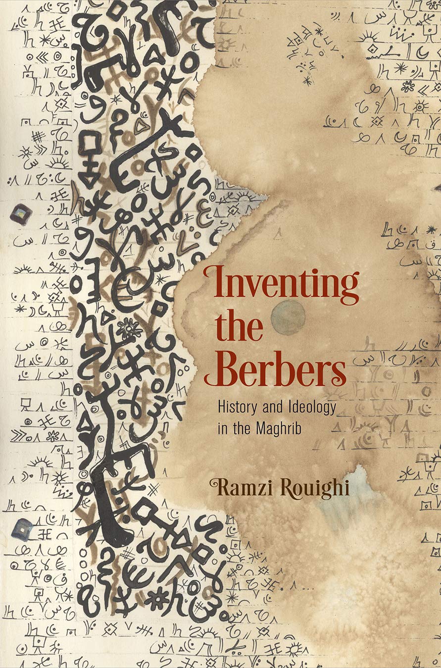 Inventing the Berbers by Ramzi Rouighi - 9780812225242