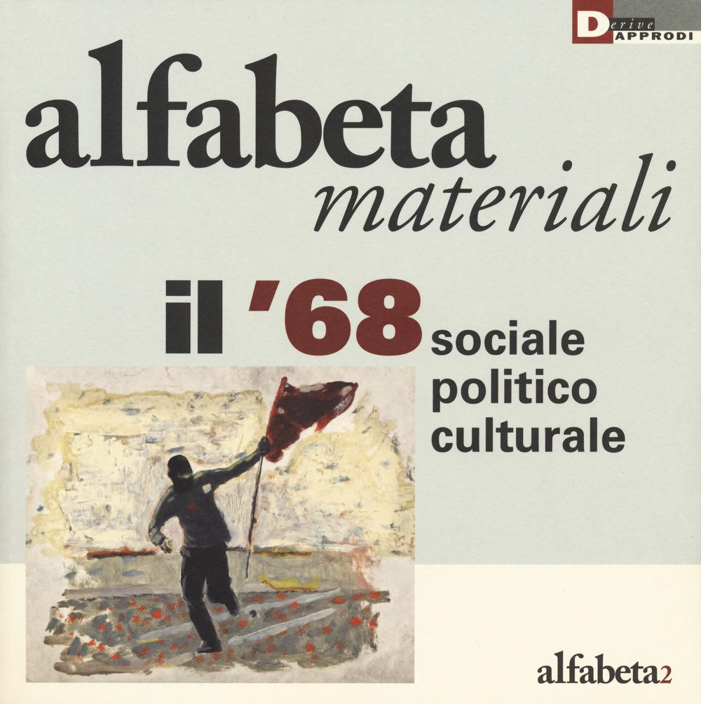 Il '68 Sociale, Politico, Culturale - 4