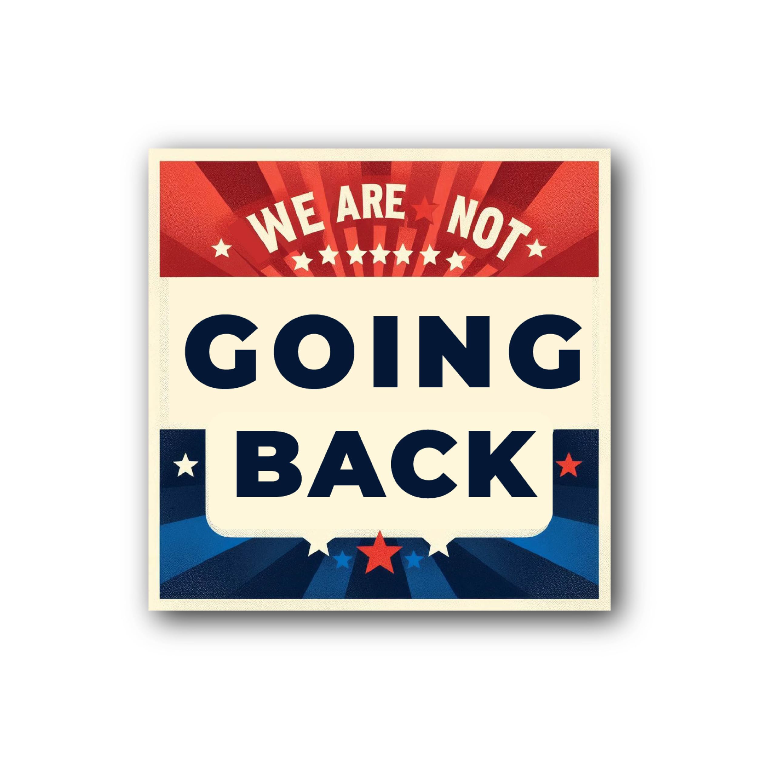 We are Not Going Back Bumper Sticker for Car Versatile Car Stickers and Decals Durable Car Sticker Set