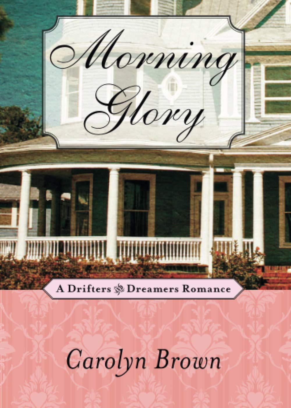 Buy Morning Glory (A Drifters and Dreamers Romance) โ BookShops.in