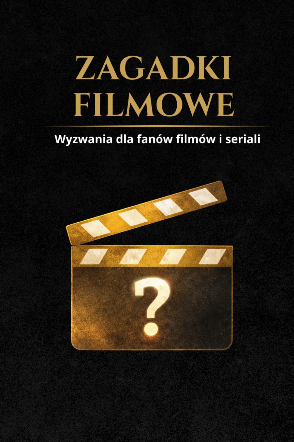 Zagadki filmowe: Wyzwania dla fanów filmów i seriali