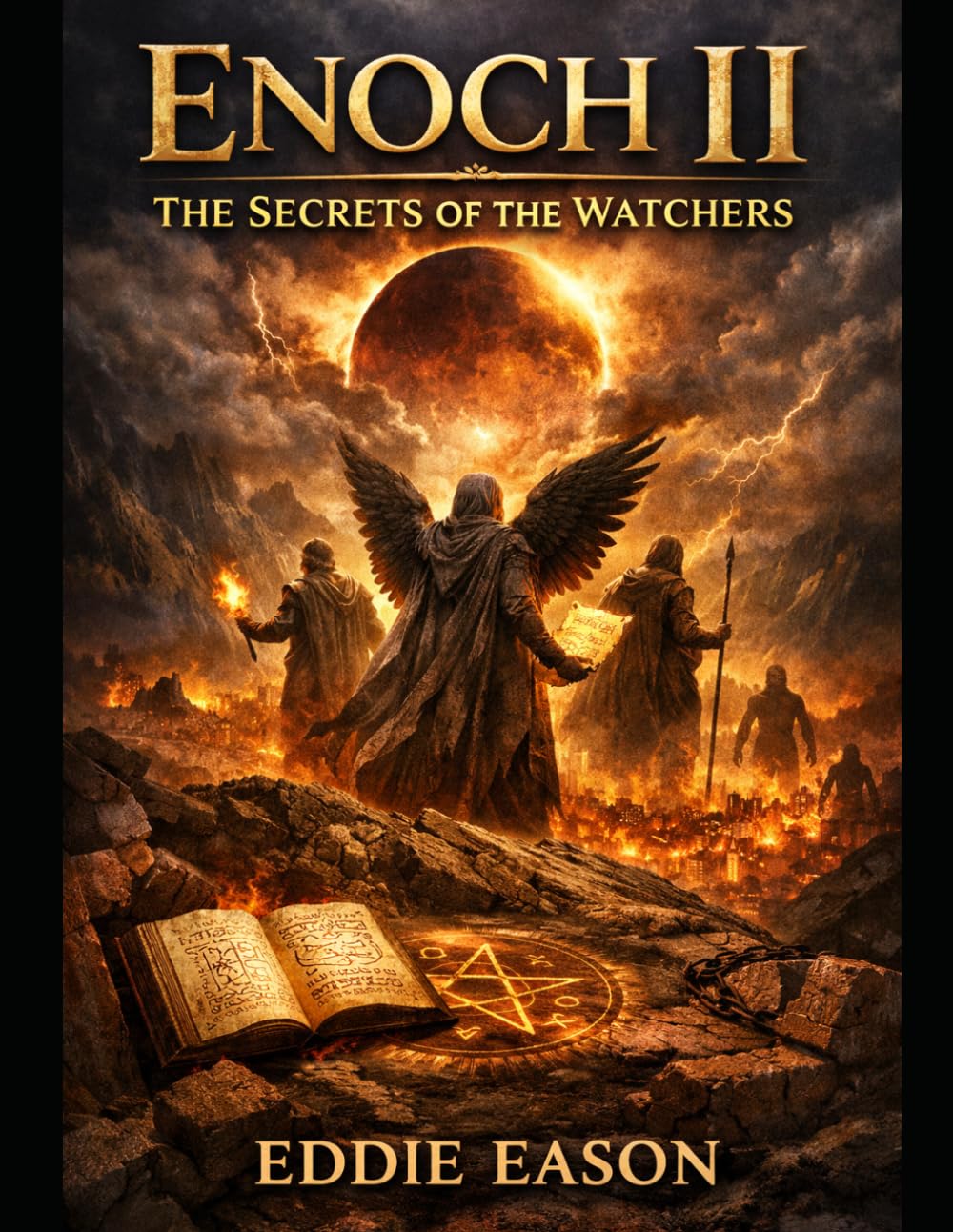 Enoch II: The Secrets of the Watchers: 2 (THE ENOCH PROPHECIES SERIES)
