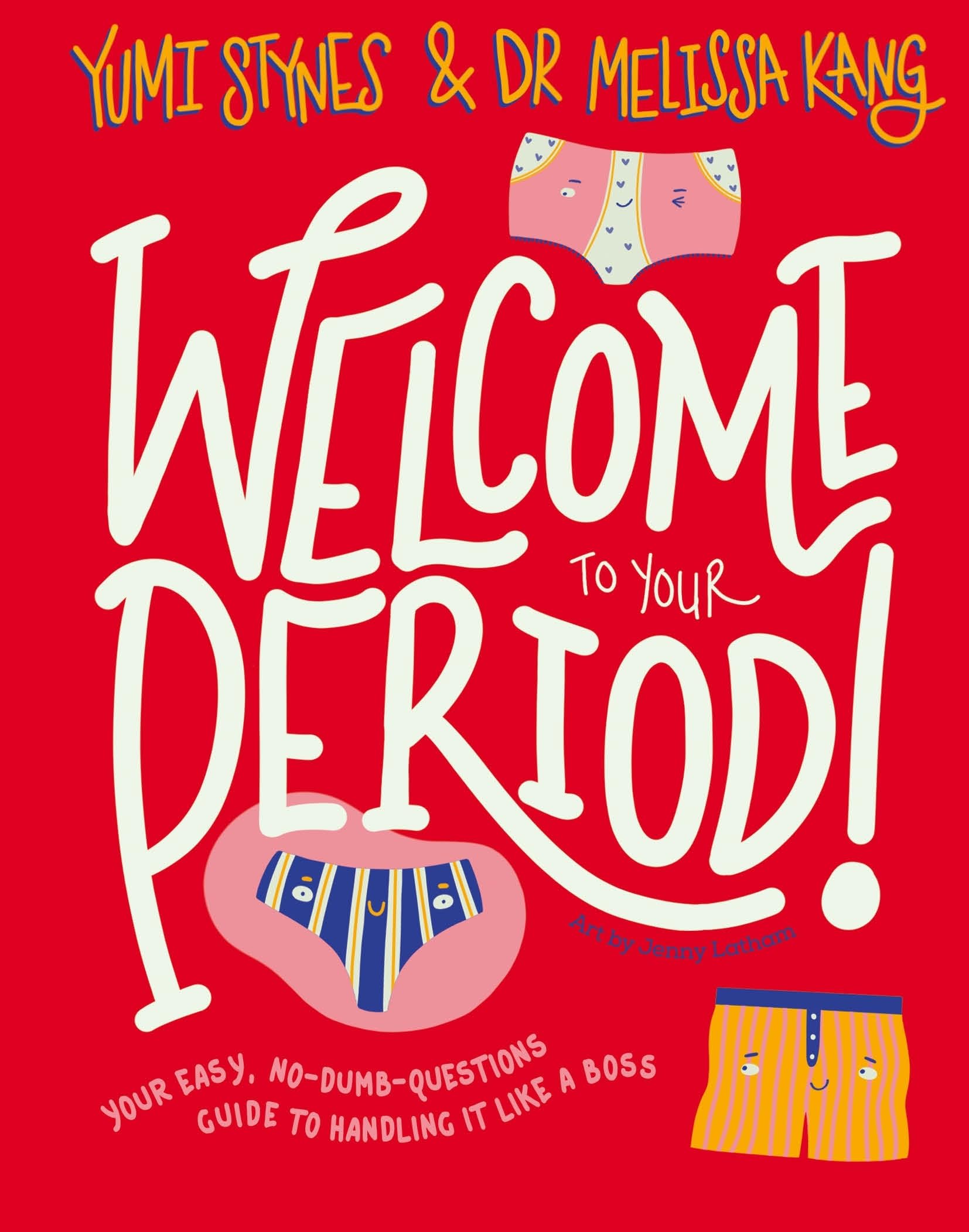 Welcome to Your Period: 1