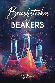 Brush Strokes and Beakers
