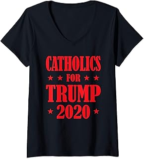 Womens Catholics for Trump 2020 Vote Campaign Rally V-Neck T-Shirt