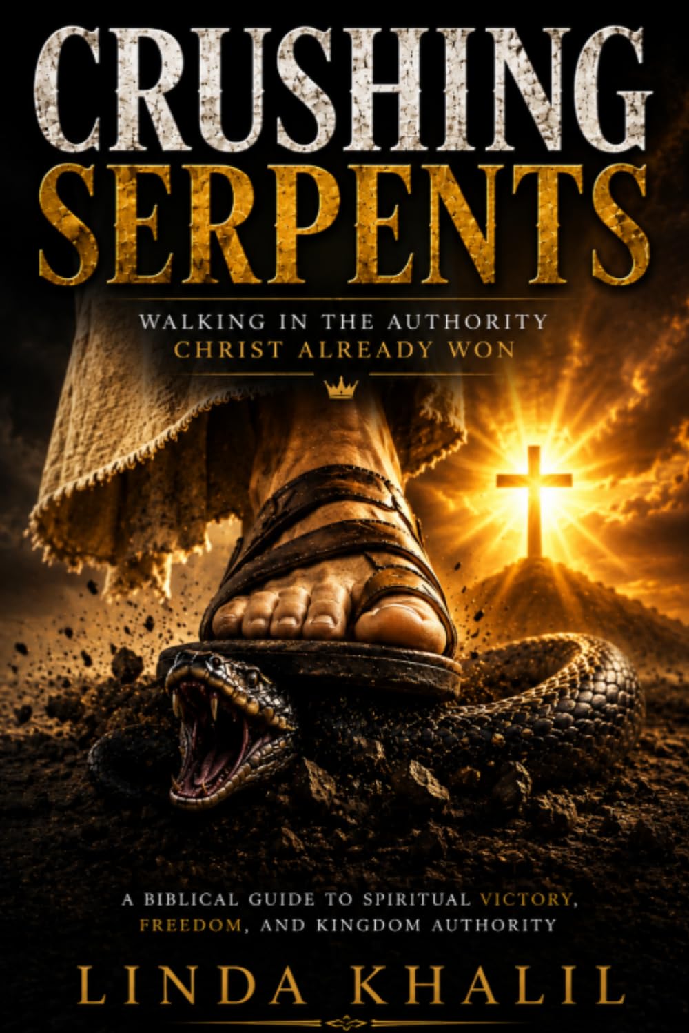 Crushing Serpents: Walking in the Authority Christ already won