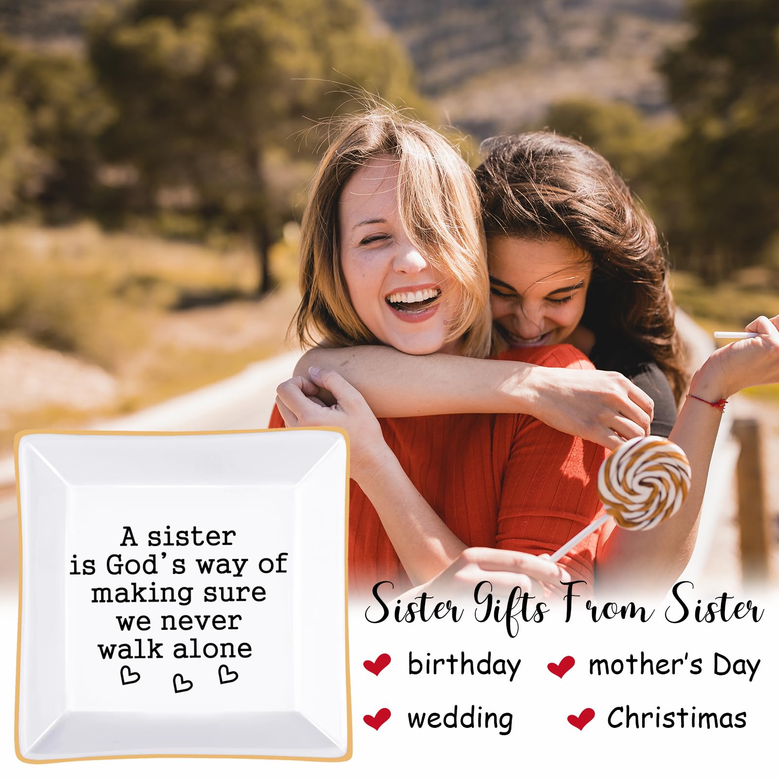 Sister Gifts, Mother's Day Gifts for Sister Ring Dish- A Sister is God's Way of Making Sure We Never Walk Alone- Birthdays Christmas Wedding Gifts for Sister, Soul Sister, Best Friends, Sister in Law
