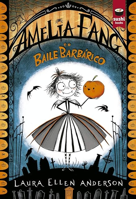 Portada de Amelia Fang e o Baile Barbárico