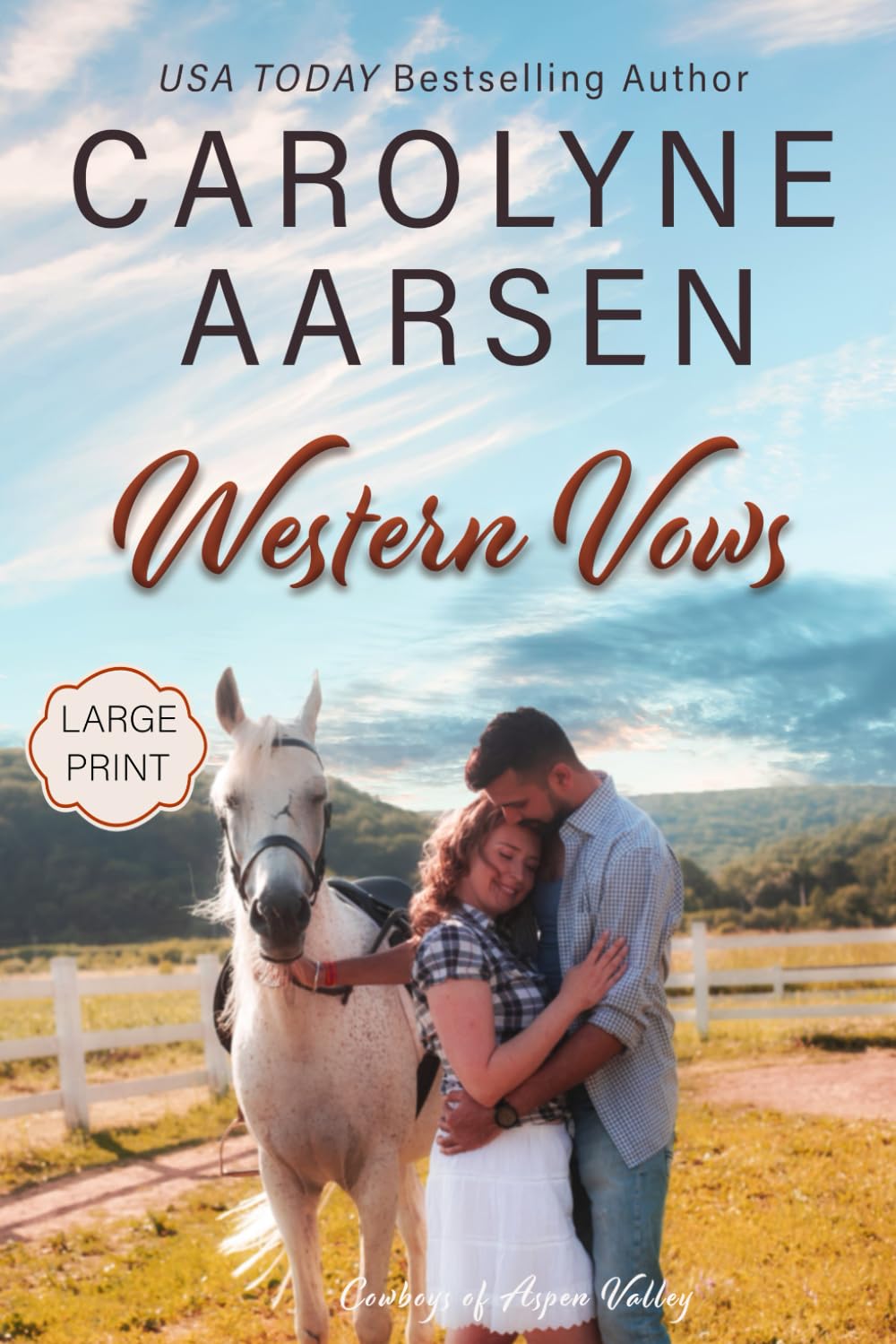 Western Vows Large Print: A Sweet Christian Western Romance (Cowboys of Aspen Valley)