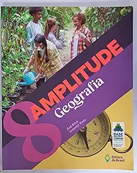 Editora do Brasil, Livro didático Amplitude Geografia - livro do aluno 8º Ano