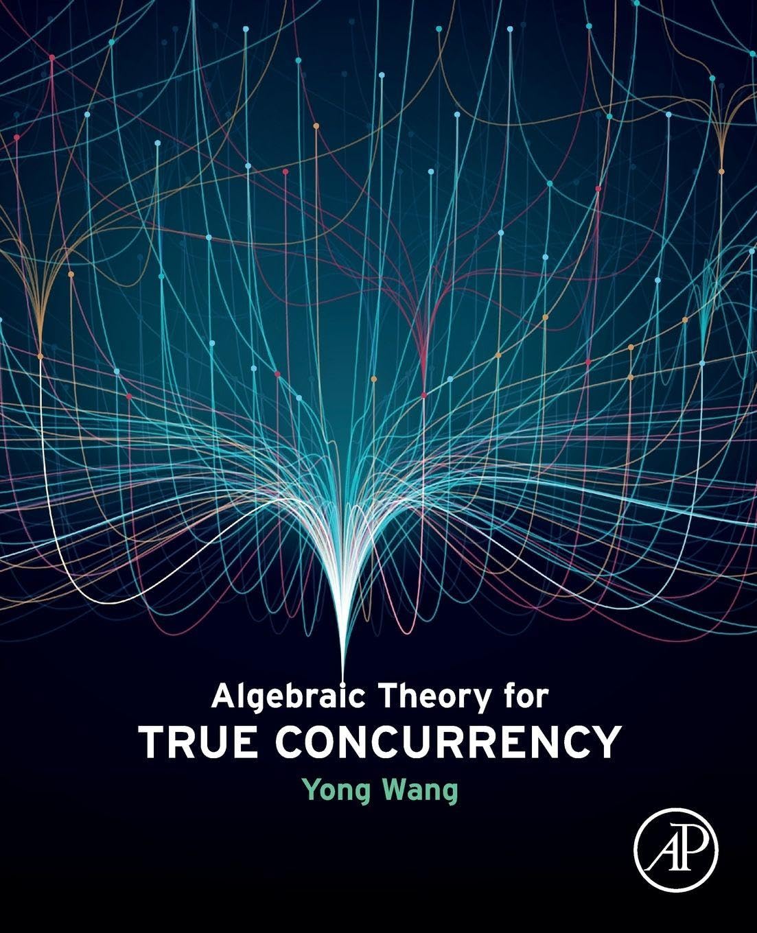 Buy Algebraic Theory for True Concurrency — BookShops.in