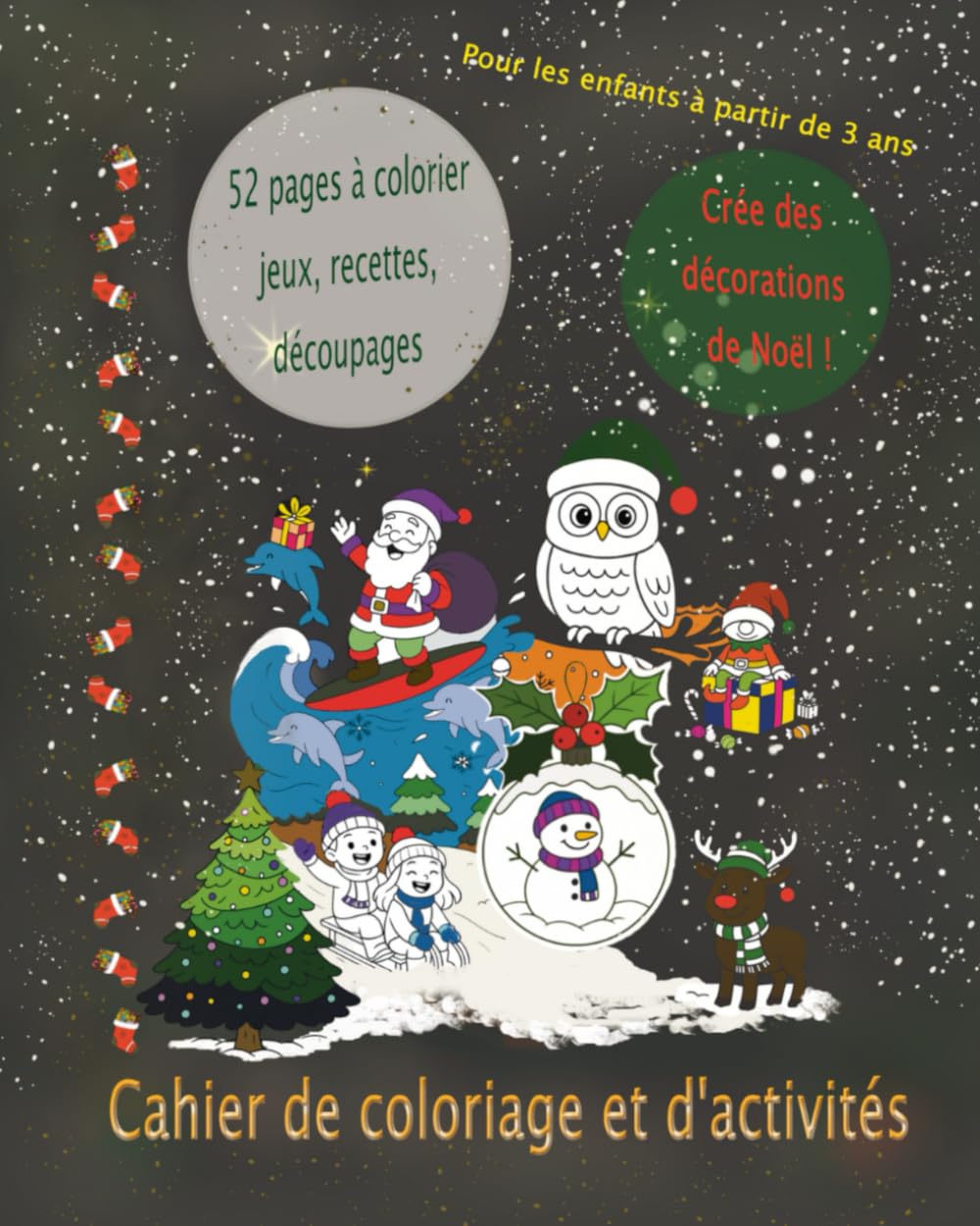 Cahier de Coloriage et Activités de Noël pour Enfants