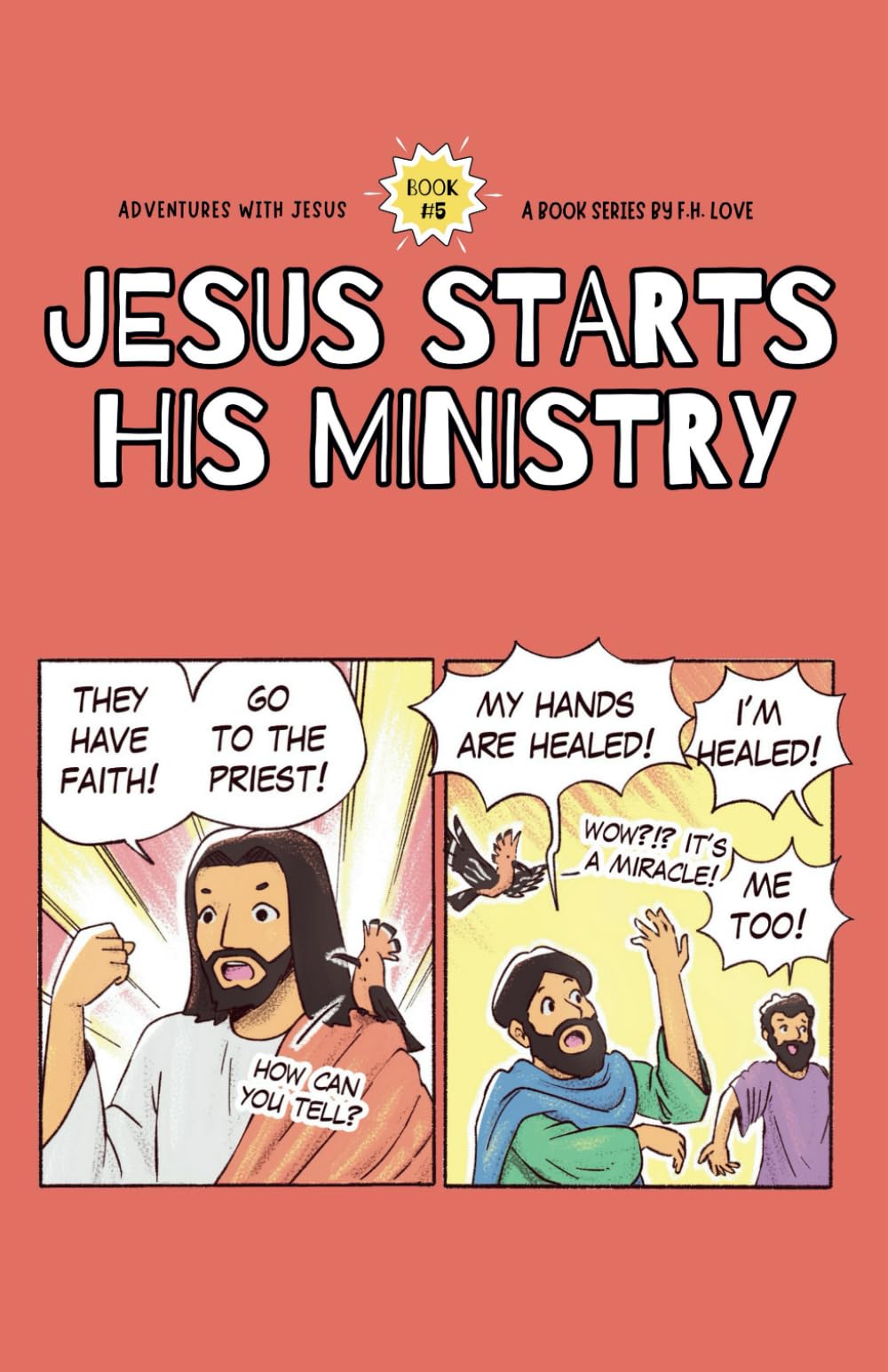 Jesus Starts His Ministry!: Adventures with J.C. #5 (Adventures with Jesus)