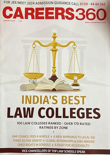 Career 360 January 2024 - Law Schools Special India's Best Law Schools