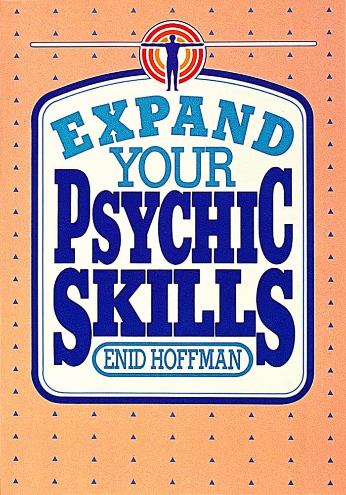 Amazon.com: Expand Your Psychic Skills: 9780914918721: Hoffman, Enid: Books