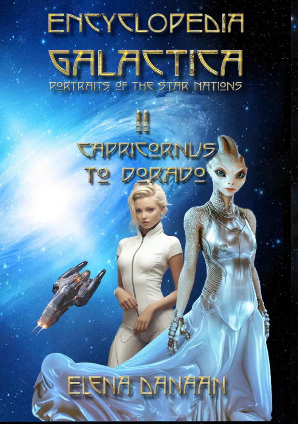 ENCYCLOPEDIA GALACTICA エレナダナーン ギャラクティカ百科事典 宇宙の星々の存在たち 1 「アンドロメダ座