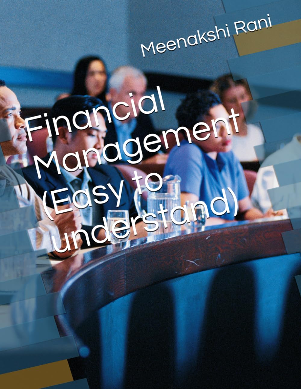 Financial Management (Easy to understand)