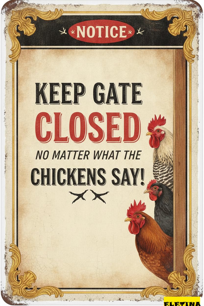 Keep Gate Closed Chicken Coop Tin Sign, 8x12 Inch Decor