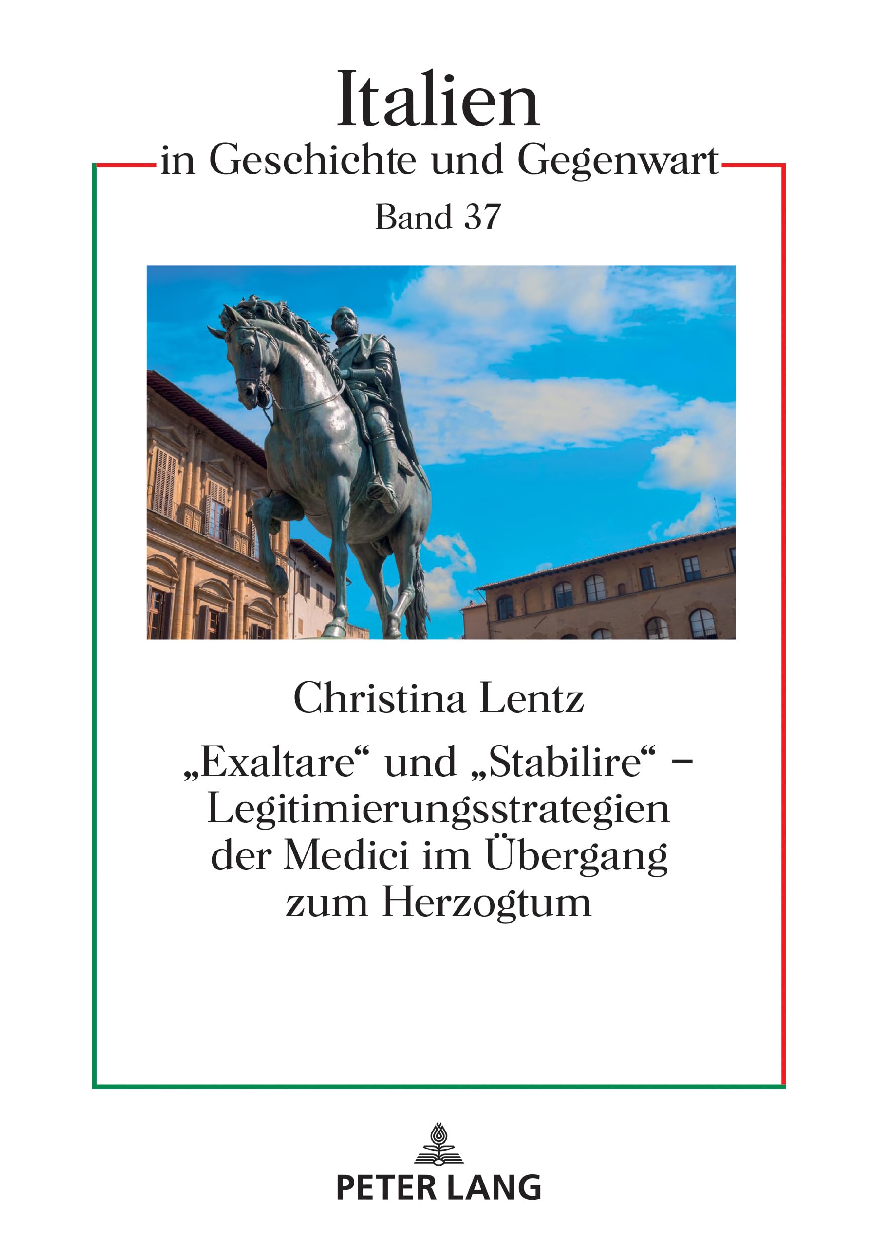 Livre Exaltare und Stabilire sur l'histoire des Médicis et le duché de Florence
