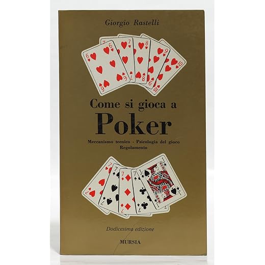 Rastelli G. - COME SI GIOCA A POKER.