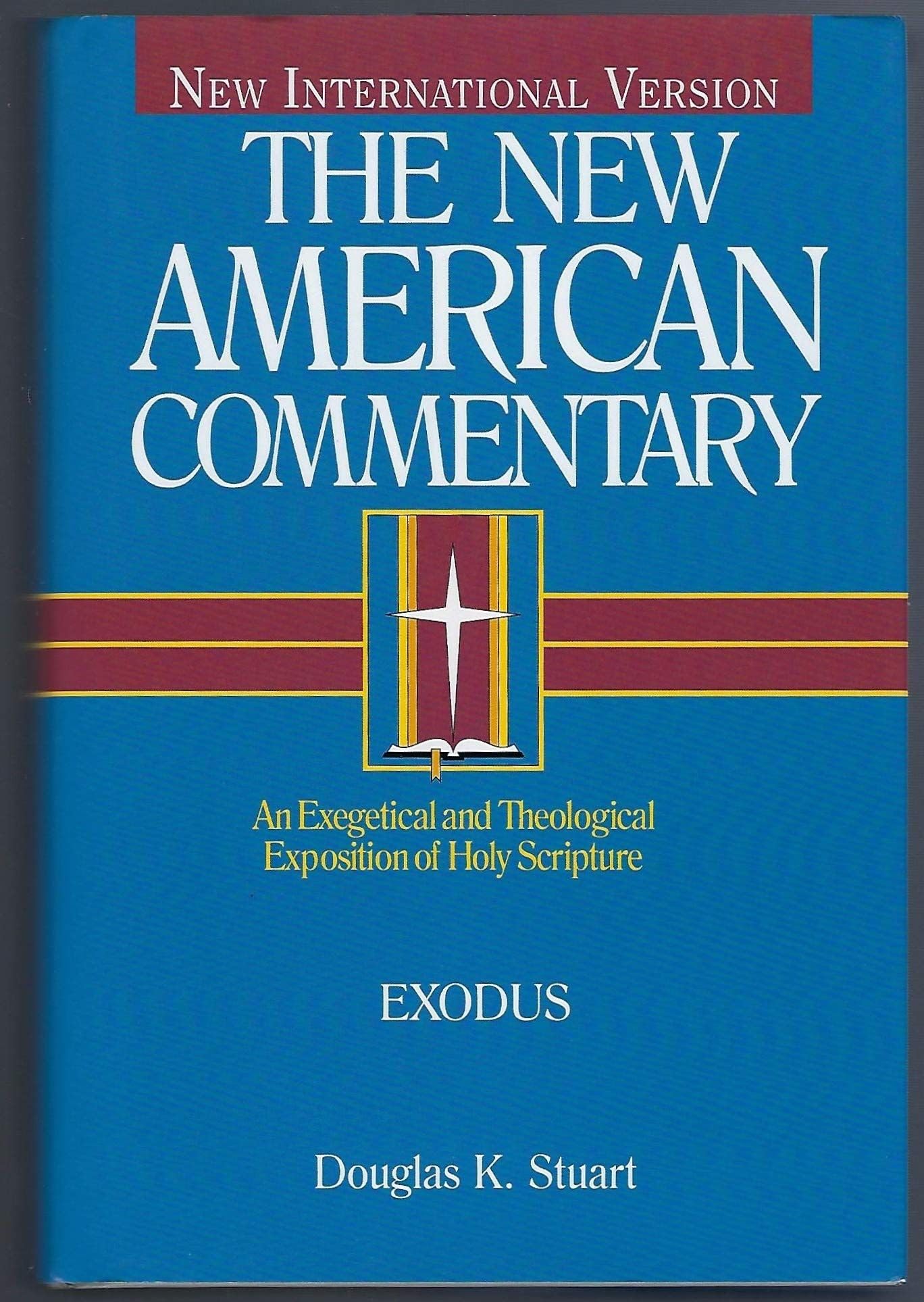 New American Commentary - NIV - Exodus: An Exegetical and Theological Exposition of Holy Scripture: 02 (New American Commentary Old Testament): 2