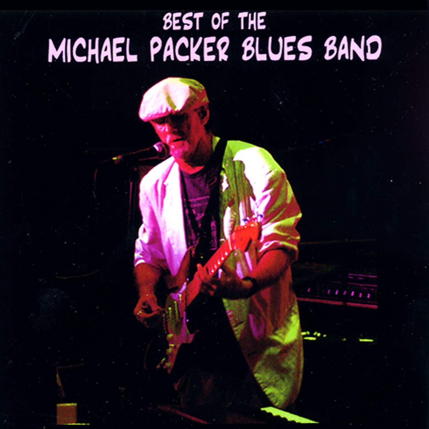 Best Of The Michael Packer Blues Band