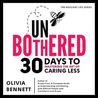 Unbothered Audiobook by Olivia Bennett episode artwork