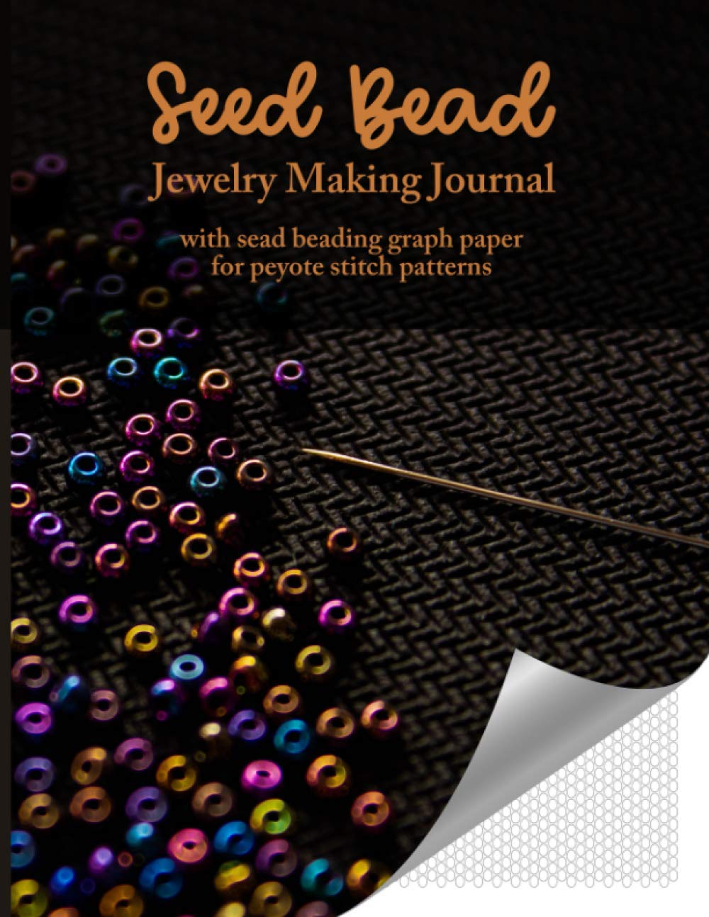 Seed Bead Jewelry Making Journal with Seed Beading Graph Paper for Creating Peyote Stitch Patterns: Perfect for designing your own beadwork designs