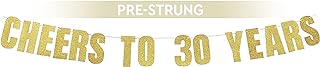 Pre-Strung Cheers to 30 Years Birthday Banner (Gold) - Dirty 30 Birthday Decorations for Him , 30th Birthday Decor , 30th Anniversary Decorations , Mens 30th Party Decorations & Supplies - By Prazoli