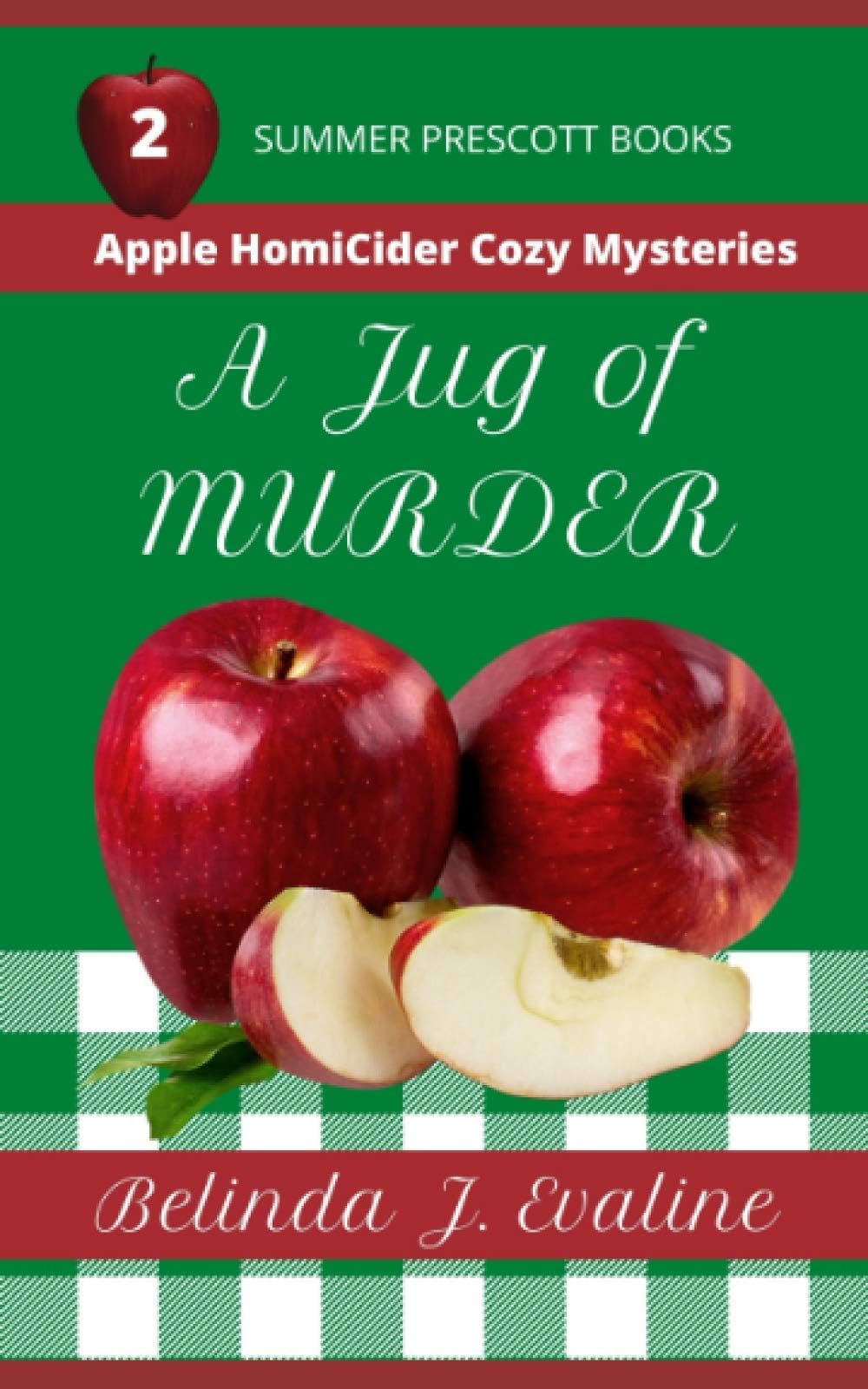 A Jug of Murder (Apple HomiCider Cozy Mysteries Book 2)