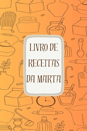 Livro para Preencher Personalizado: para apontares e organizares as tuas receitas. Formato A5, 110 páginas (Portuguese Edition)
