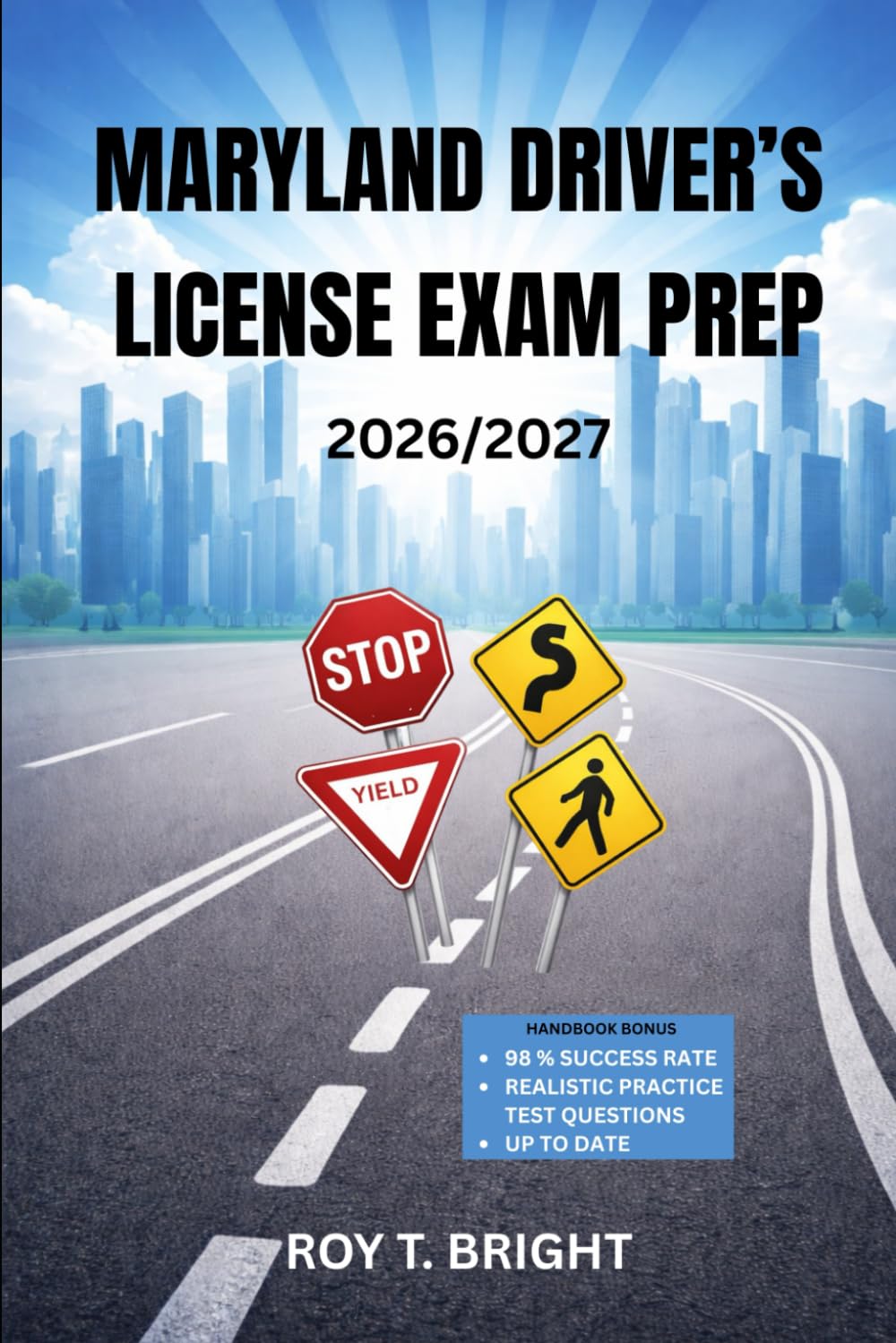 MARYLAND DRIVER’S LICENSE EXAM PREP 2026/2027: An Essential Manual for First Time Success