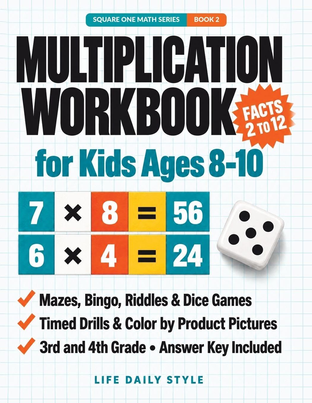 Multiplication Workbook for Kids Ages 8-10: Fun 3rd and 4th Grade Times Tables Practice with Games, Mazes, Bingo, Riddles and Timed Drills-Facts 2 to 12 with Answer Key