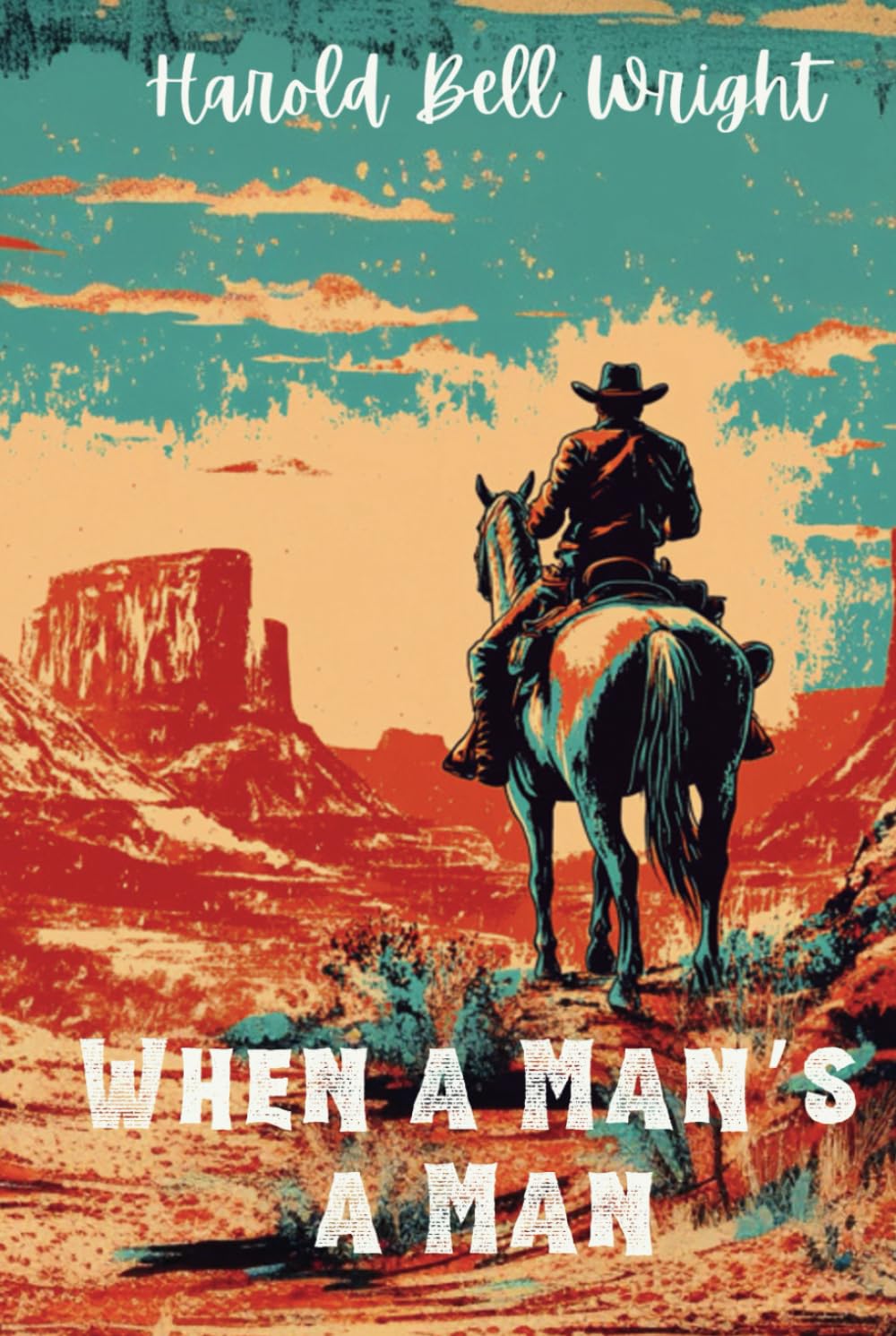 When a Man’s a Man