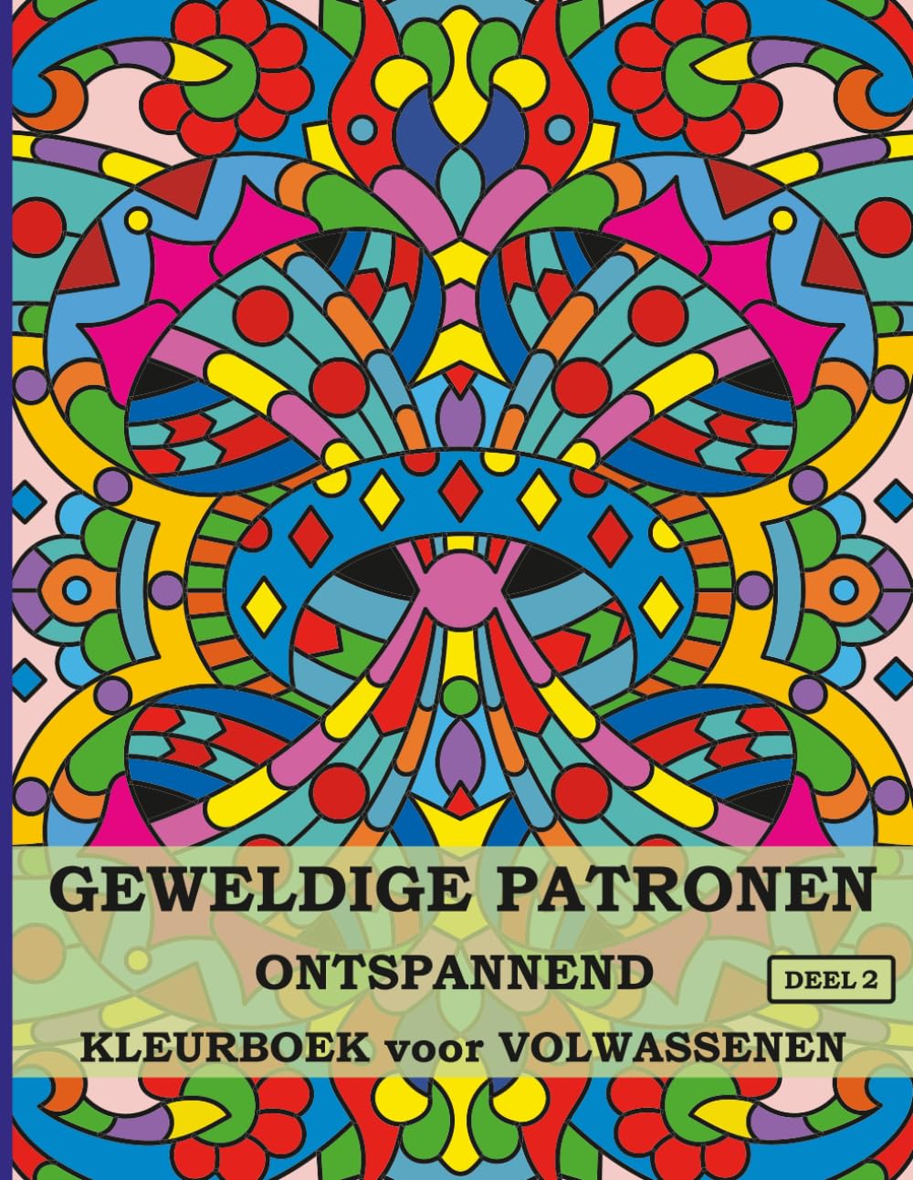 Geweldige Patronen Ontspannend Kleurboek voor Volwassenen: 50 Originele Mandalapatronen voor Ontspanning en Stressvermindering