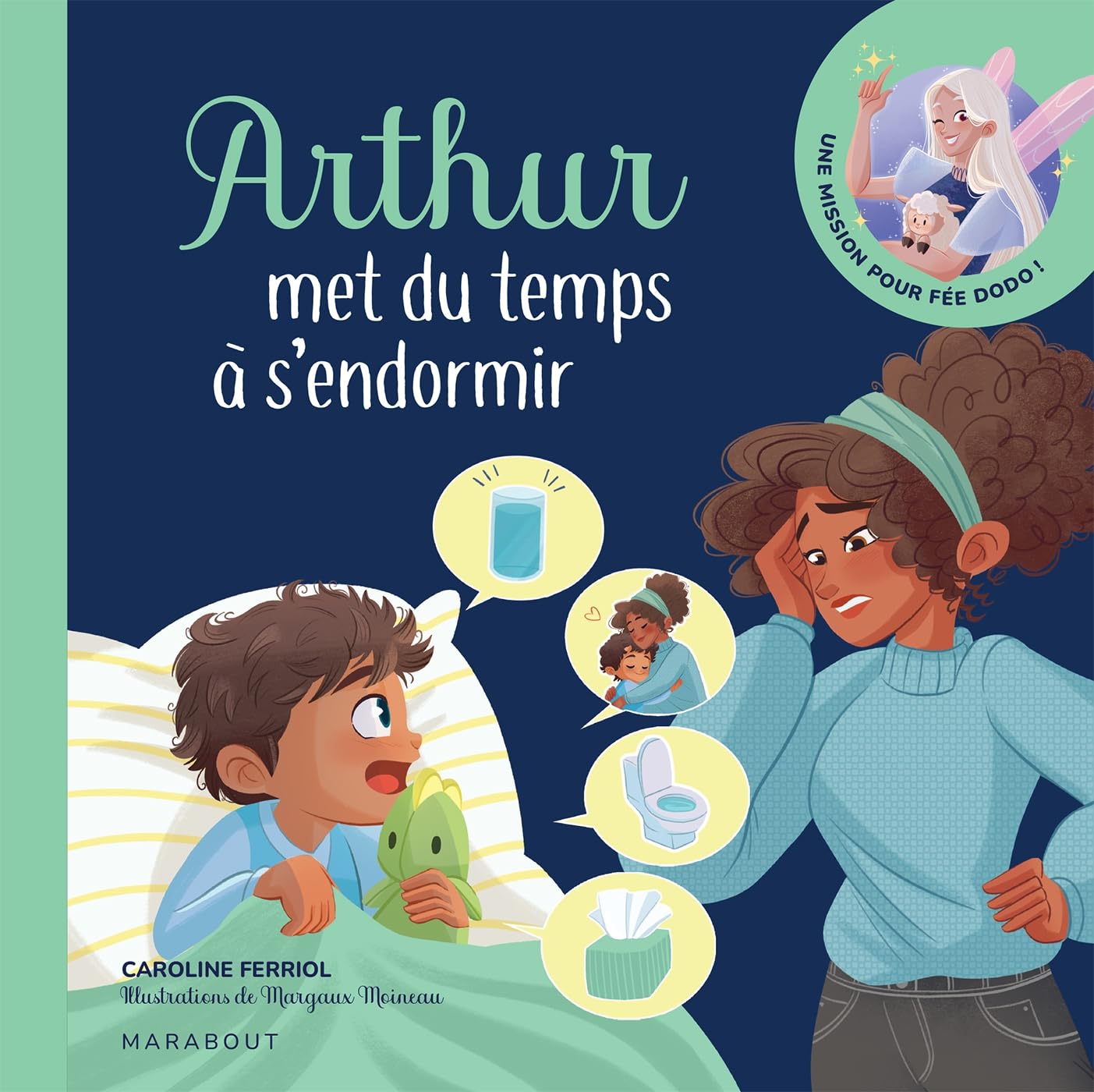 Arthur met du temps à s'endormir: Une mission pour Fée dodo !: 31552