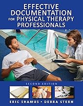 Effective Documentation for Physical Therapy Professionals, Second Edition