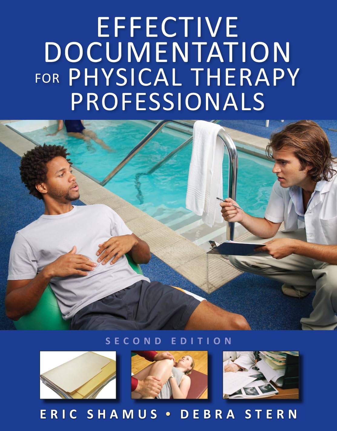 Effective Documentation for Physical Therapy Professionals, Second Edition 2nd Edition